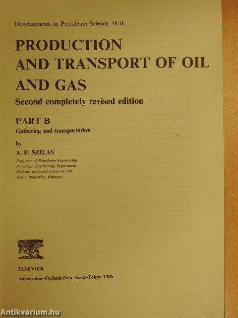 Production and Transport of Oil and Gas