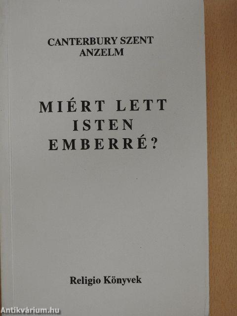 Miért lett Isten emberré?