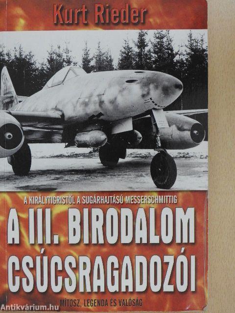 A III. Birodalom csúcsragadozói