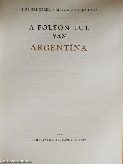 A folyón túl van Argentína