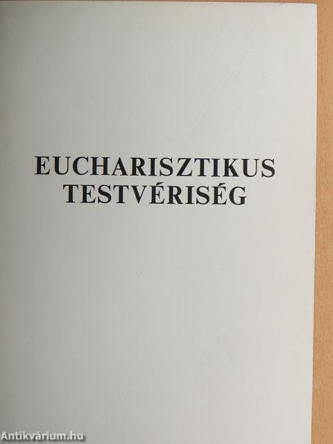 Eucharisztikus testvériség