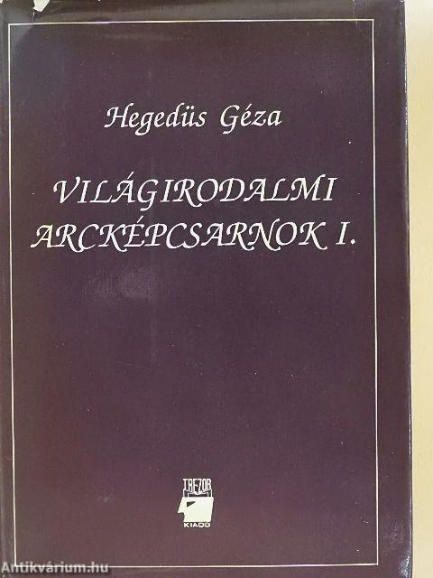 Világirodalmi arcképcsarnok I.