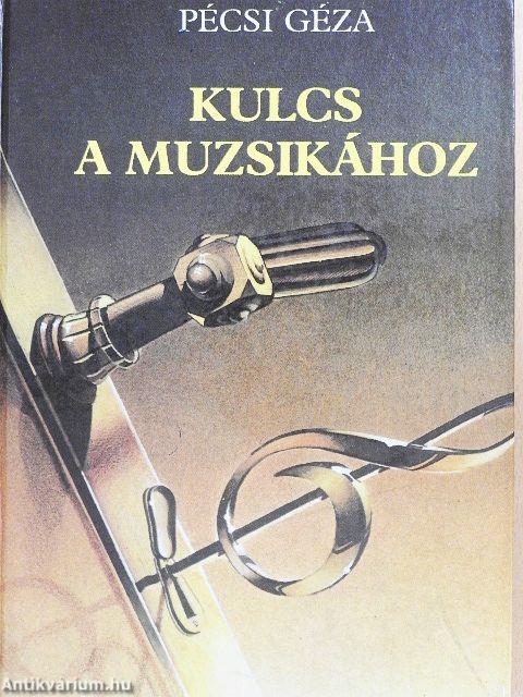Kulcs a muzsikához