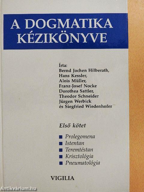 A dogmatika kézikönyve 1-2.