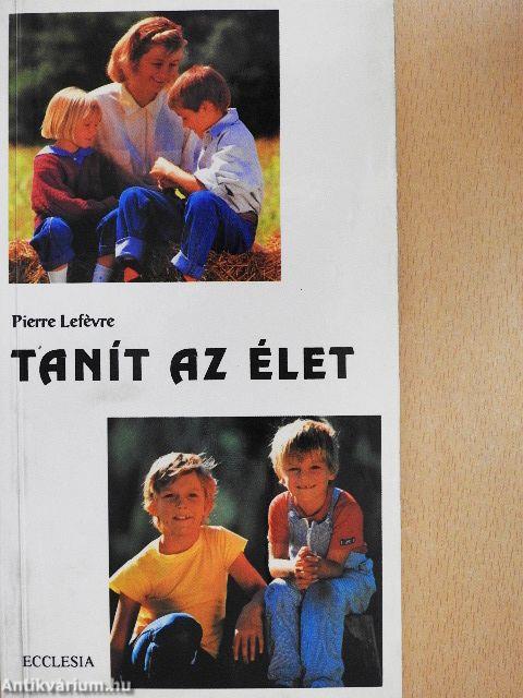 Tanít az élet