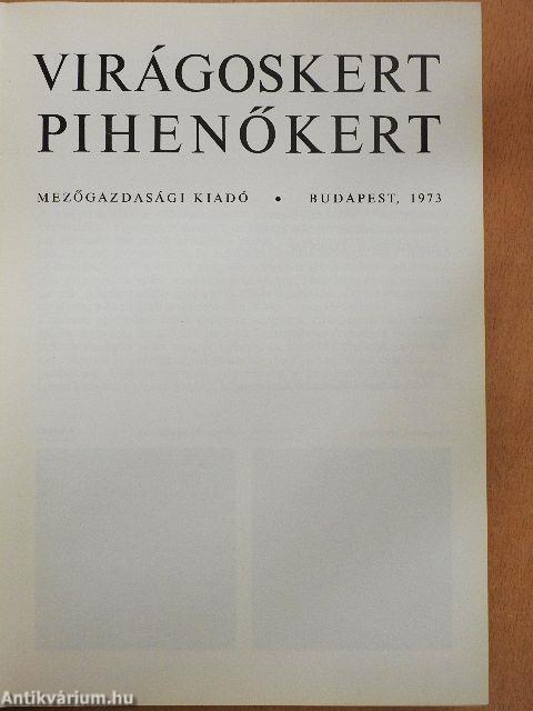 Virágoskert, pihenőkert