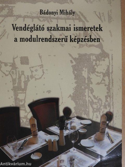 Vendéglátó szakmai ismeretek a modulrendszerű képzésben
