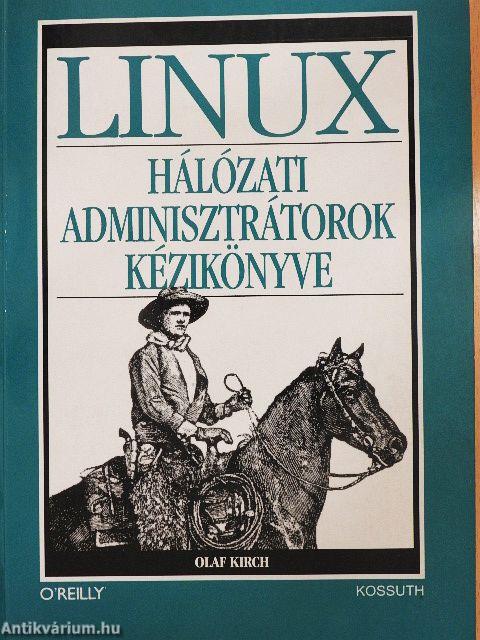 LINUX hálózati adminisztrátorok kézikönyve