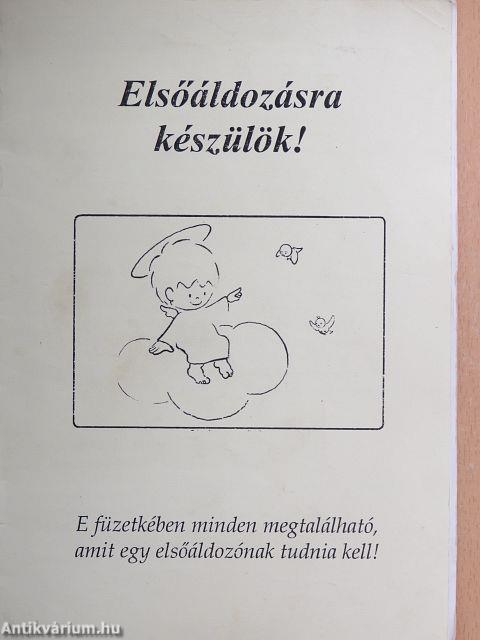 Elsőáldozásra készülök!