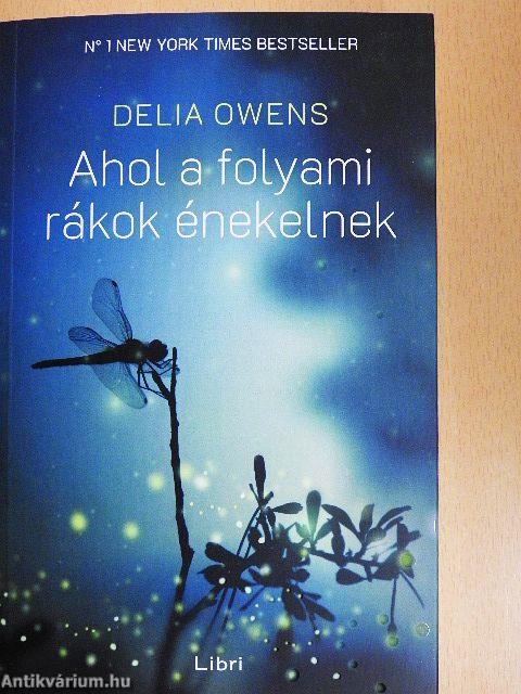 Ahol a folyami rákok énekelnek