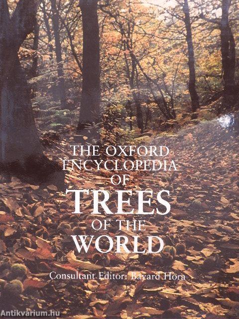 The Oxford Encyclopedia of Trees of the World