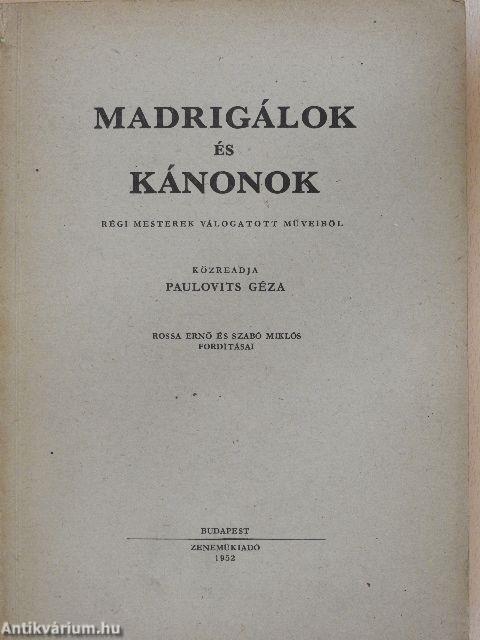 Madrigálok és kánonok