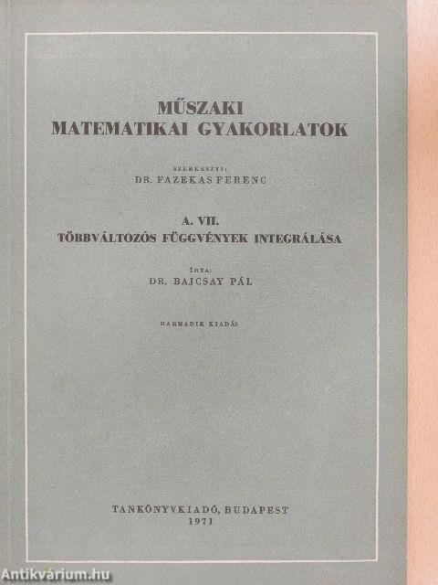 Műszaki matematikai gyakorlatok A. VII.