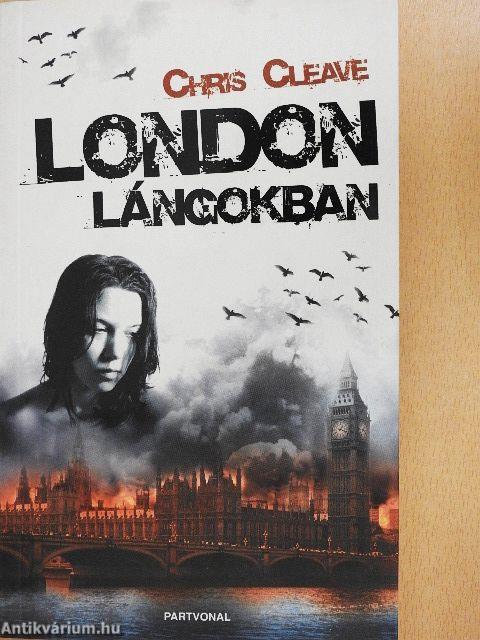 London lángokban