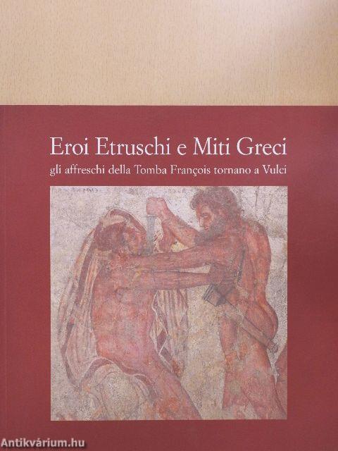 Eroi Etruschi e Miti Greci