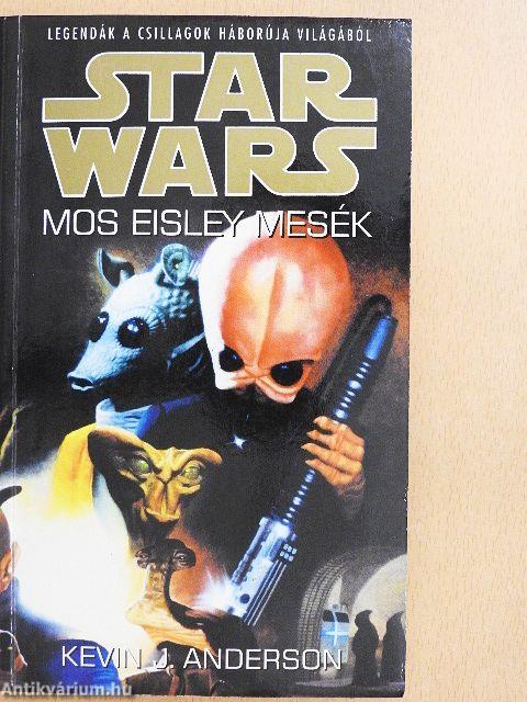 Mos Eisley mesék