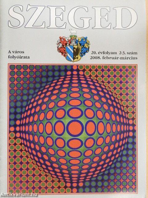 Szeged 2008. február-március