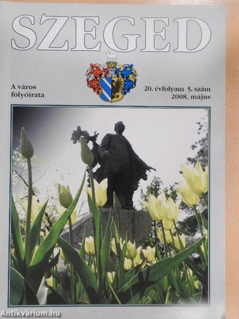 Szeged 2008. május