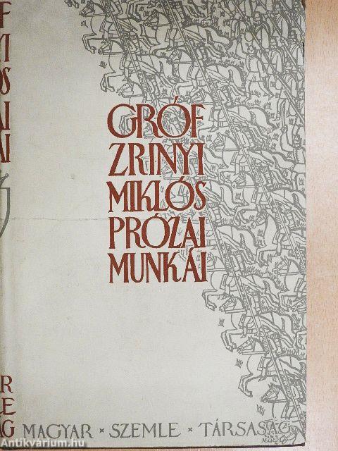 Gróf Zrinyi Miklós prózai munkái