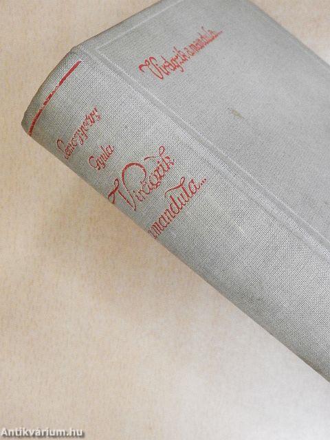 Virágzik a mandula... I-II.