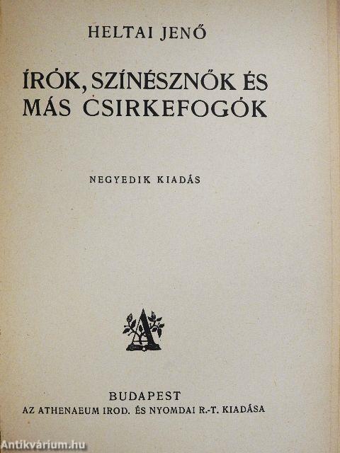 Írók, színésznők és más csirkefogók