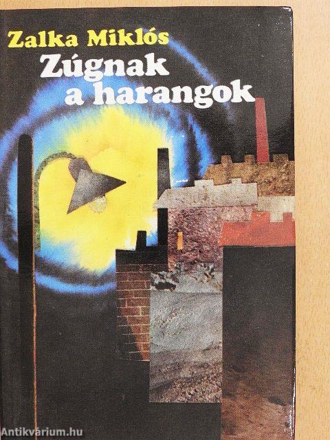 Zúgnak a harangok