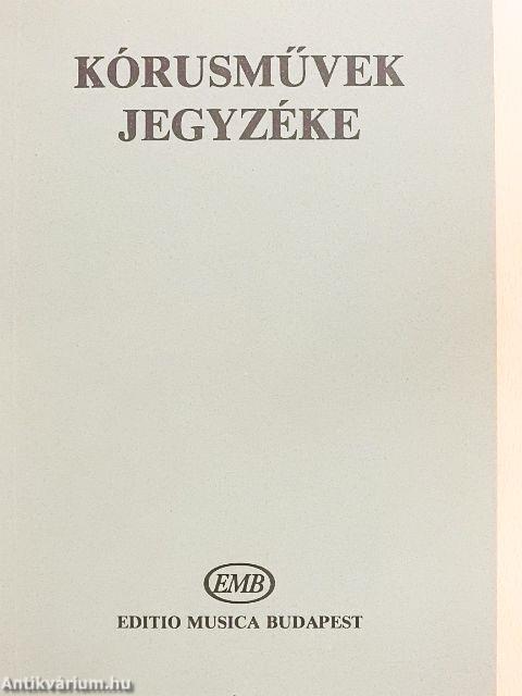 Kórusművek jegyzéke 