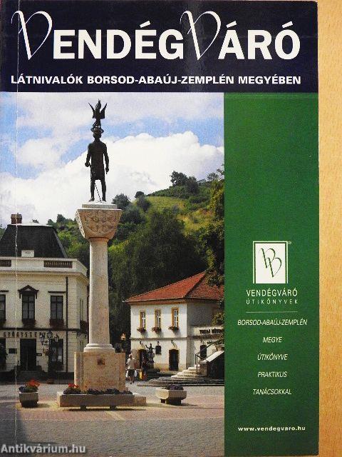 Látnivalók Borsod-Abaúj-Zemplén megyében