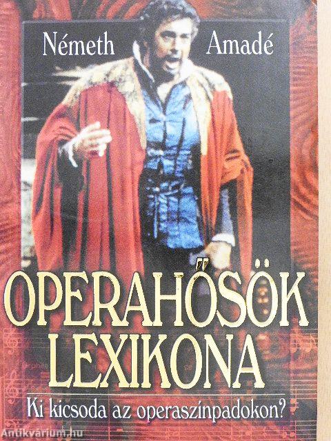 Operahősök lexikona