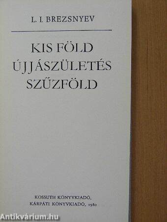 Kis Föld/Újjászületés/Szűzföld