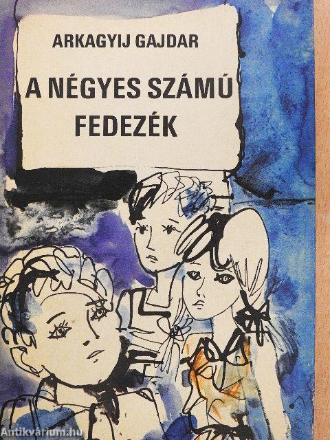 A négyes számú fedezék