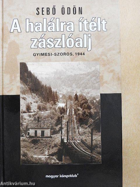 A halálra ítélt zászlóalj