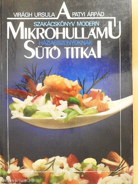 A mikrohullámú sütő titkai