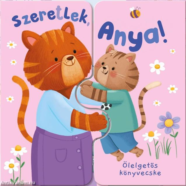 Ölelős könyv- Szeretlek, anya