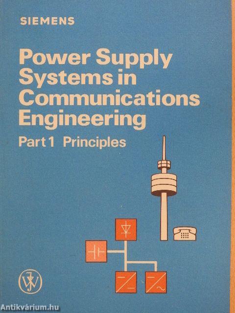 Power Supply Systems in Communications Engineering I.