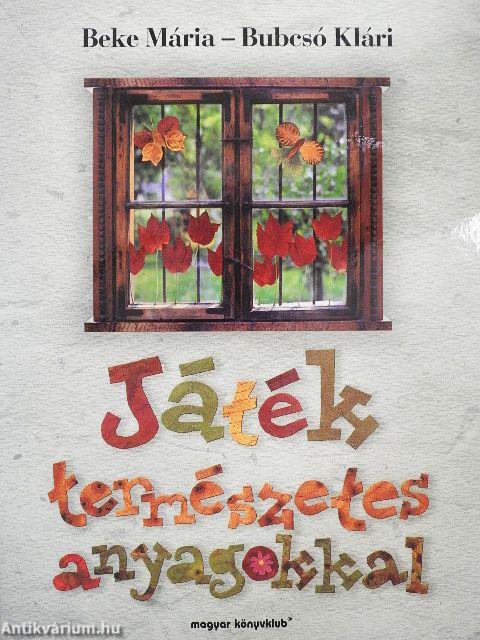 Játék természetes anyagokkal