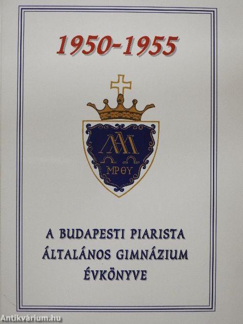 A Budapesti Piarista Általános Gimnázium évkönyve 1950-1955