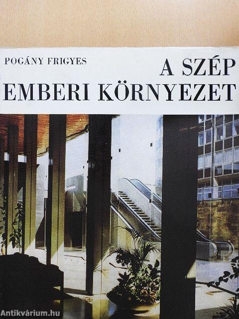 A szép emberi környezet