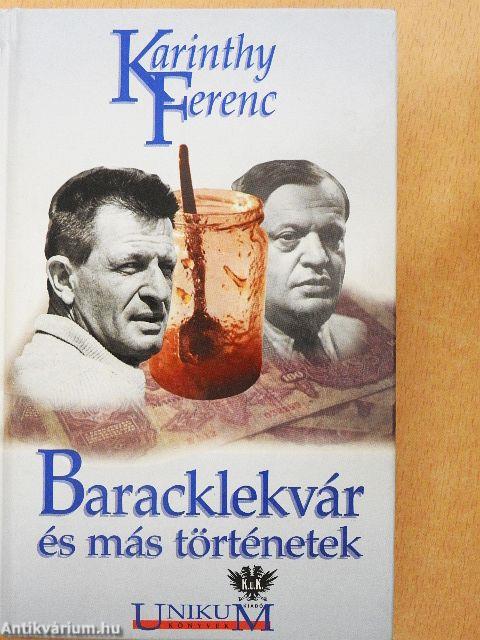 Baracklekvár és más történetek