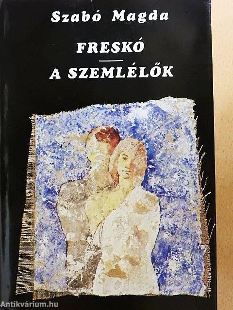 Freskó/A szemlélők