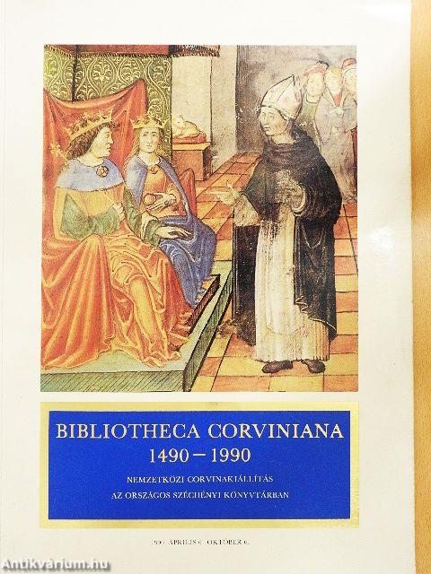 Bibliotheca Corviniana 1490-1990