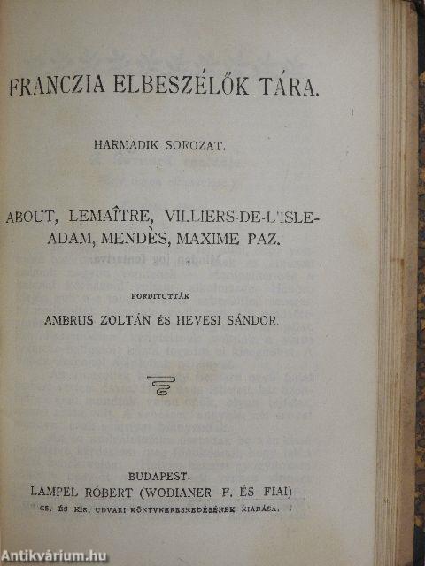 Művészházasságok/Az utolsó leckeóra/Franczia elbeszélők tára IV./Franczia elbeszélők tára III./Franczia elbeszélők tára V.