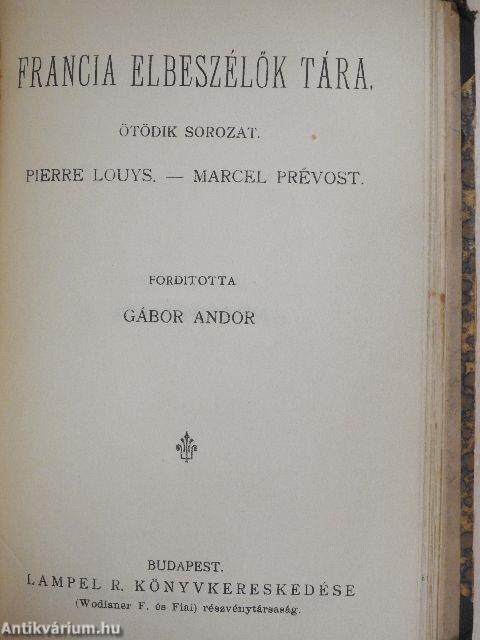 Művészházasságok/Az utolsó leckeóra/Franczia elbeszélők tára IV./Franczia elbeszélők tára III./Franczia elbeszélők tára V.