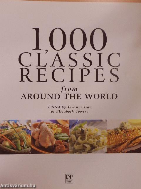 1,000 Classic Recipes from Around the World