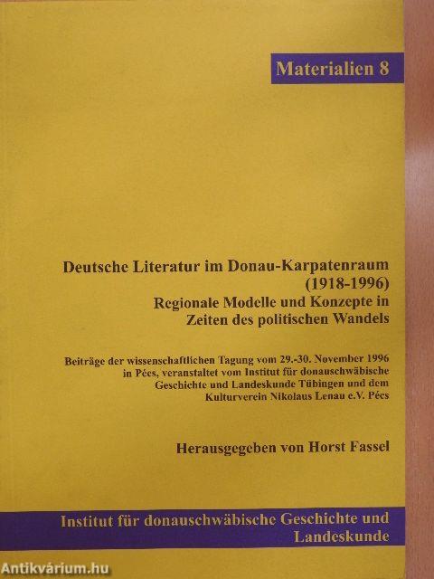 Deutsche Literatur im Donau-Karpatenraum (1918-1996)