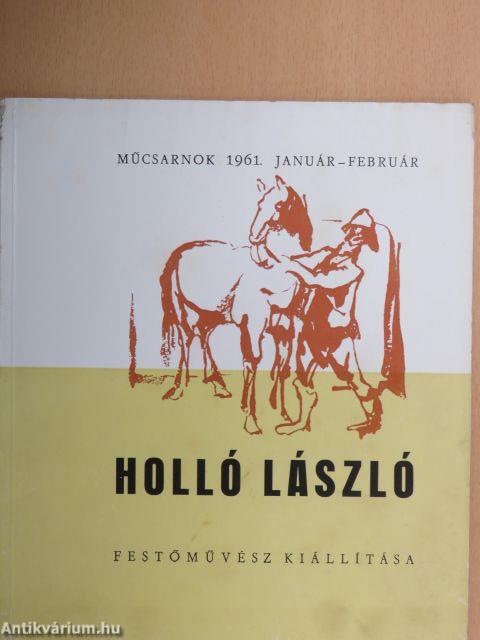 Holló László festőművész kiállítása