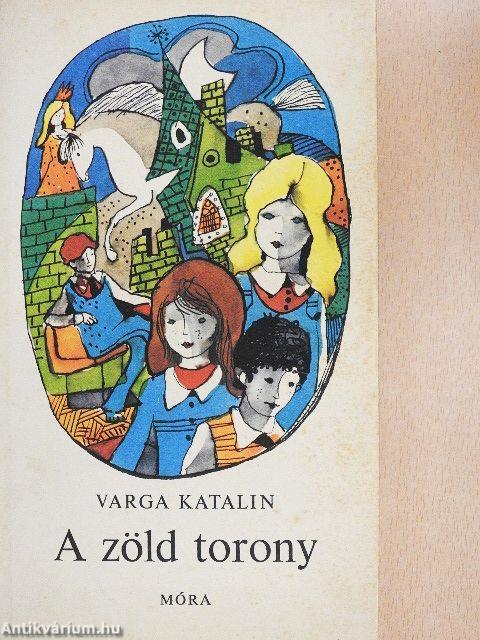 A zöld torony