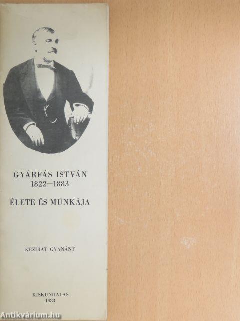 Gyárfás István élete és munkája