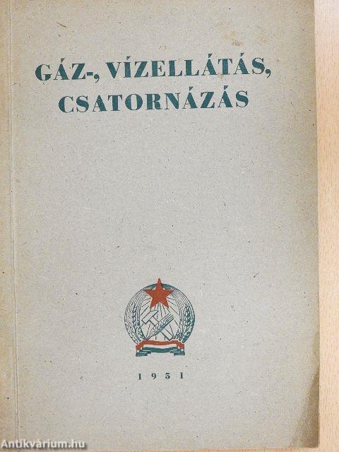 Gáz-, vízellátás, csatornázás