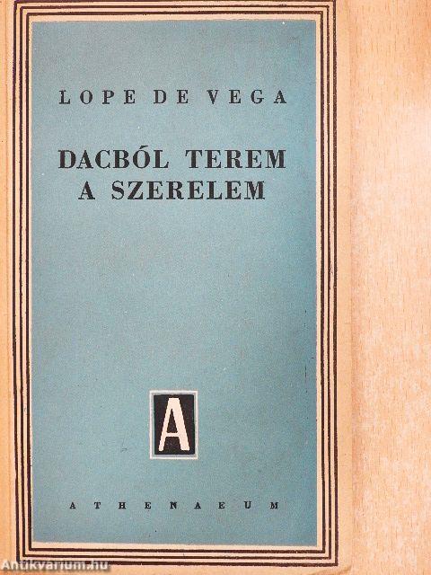 Dacból terem a szerelem